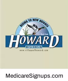 Enroll in a Howard Wisconsin Medicare Plan.