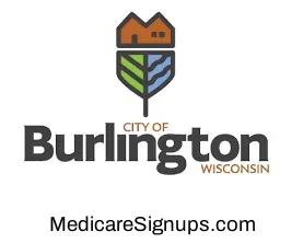 Enroll in a Burlington Wisconsin Medicare Plan.