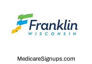 Enroll in a Franklin Wisconsin Medicare Plan.