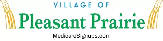 Enroll in a Pleasant Prairie Wisconsin Medicare Plan.