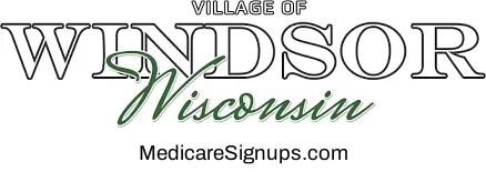 Enroll in a Windsor Wisconsin Medicare Plan.